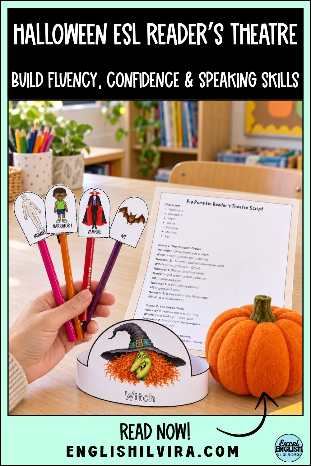 Halloween ESL Readers’ Theatre with script, character props, witch headband and pumpkin.